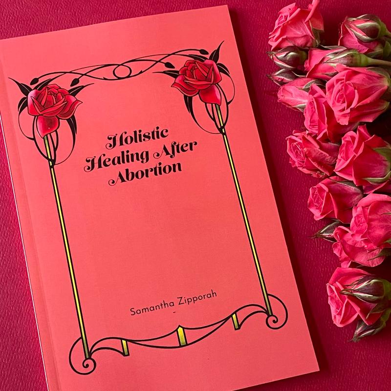 Zipporah, Holistic Healing After Abortion